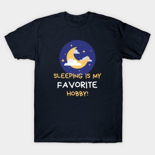 Sleeping Is My Favorite Hobby T-Shirt